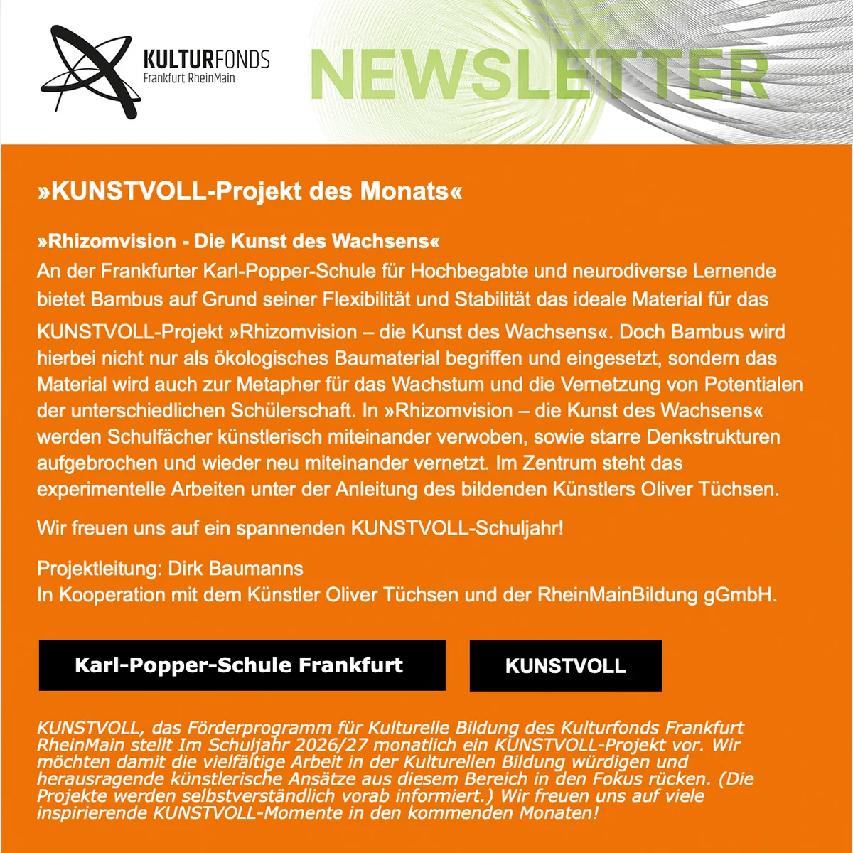 Kulturfonds-Newsletter: KUNSTVOLL‑Projekt des Monats „Rhizomvision – Die Kunst des Wachsens“ an der Karl‑Popper‑Schule Frankfurt. Kunstprojekt mit Bambus als Material, künstlerische Zusammenarbeit in Kooperation mit RheinMainBildung.